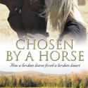 chosenbyahorse