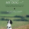 If I Should Die Before My Dog