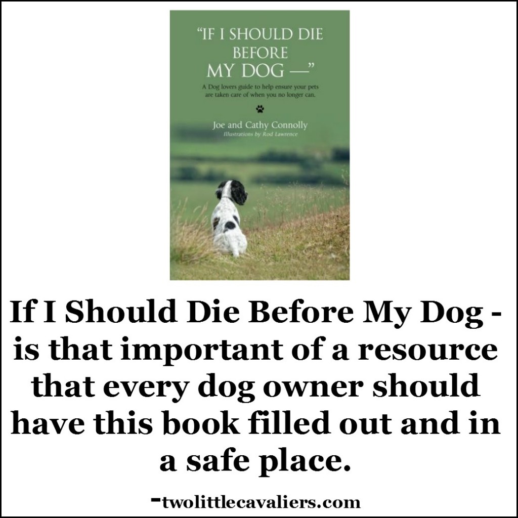 If I Should Die Before My Dog If I Should Die Before My Dog